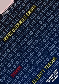 Unrecoverable Error - The Silex Trilogy, #3