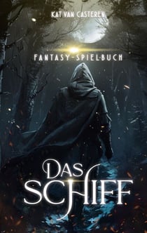 Das Schiff - Fantasy-Spielbuch