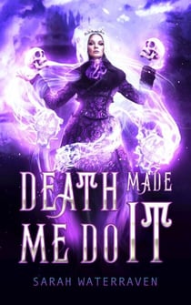 Death Made Me Do It - The Necromancer Series