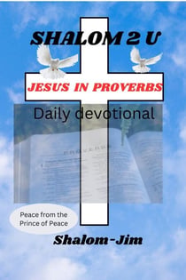 Jesus in Proverbs - Shalom 2 U, #2