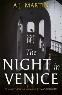 The Night in Venice - An irresistible historical novel – The Talented Mr Ripley meets A Room with a View