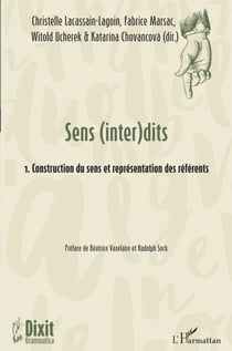Sens (inter)dits - 1. Construction du sens et représentation des référents