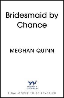Bridesmaid By Chance - A spicy, steamy, hilarious marriage-of-convenience romcom from the bestselling author, perfect for your sexy romance fix for 2025