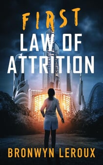 First Law of Attrition - Laws of Attrition, #1