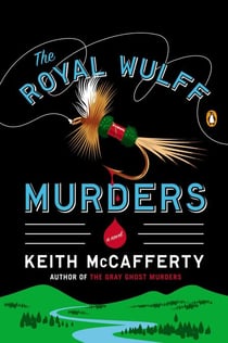 The Royal Wulff Murders - A Novel