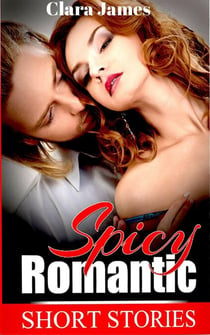 Spicy Romantic Short Stories