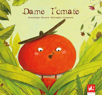 Dame Tomate - Album illustré
