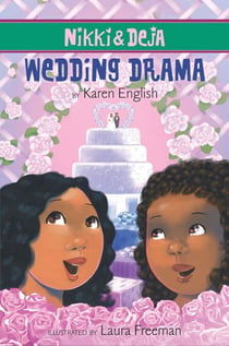 Nikki and Deja: Wedding Drama - Nikki and Deja, Book Five