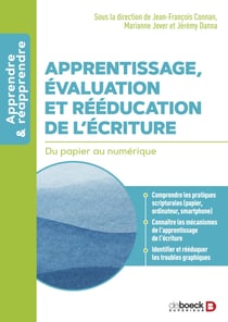 Apprentissage, évaluation et rééducation de l’écriture - Du papier au numérique