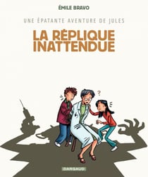 Une épatante aventure de Jules - Tome 2 - Réplique Inattendue
