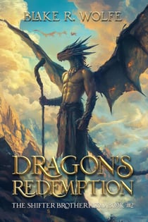 Dragon's Redemption - The Shifter Brotherhood, #2