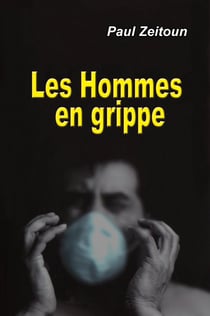 Les Hommes en grippe