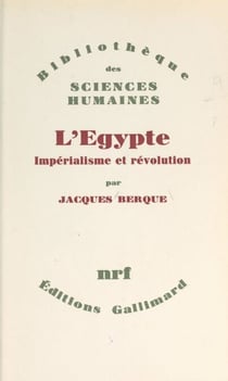 L'Égypte : impérialisme et révolution