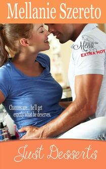 Just Desserts - Love on the Menu...Extra Hot, #1