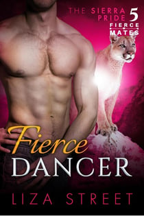 Fierce Dancer - Fierce Mates: Sierra Pride, #5