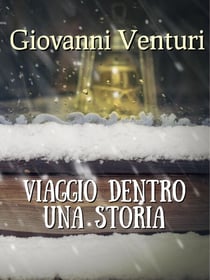Viaggio dentro una storia