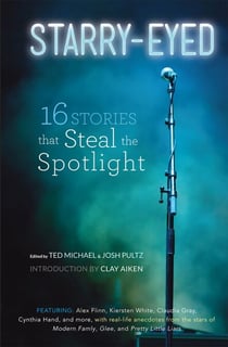 Starry-Eyed - 16 Stories that Steal the Spotlight