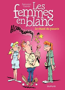 Les Femmes en Blanc - Tome 32 - Le chant du panaris