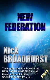 New Federation - Sequetus (The full set of books), #8