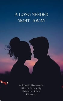 A Long Needed Night Away