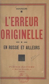 L'erreur originelle - En Russie et ailleurs