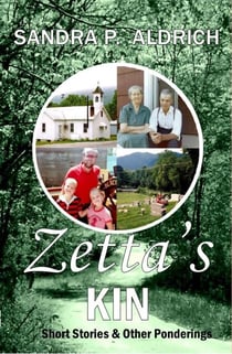 Zetta's Kin: Short Stories & Other Ponderings - The Zetta Series