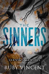 The Sinners (Swedish) - Korpflodens Akademi, #2