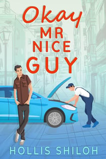 Okay Mr. Nice Guy