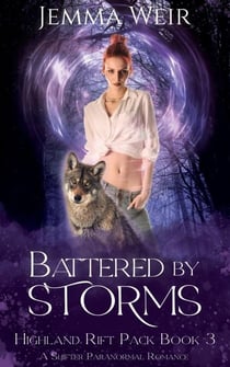 Battered by Storms - Highland Rift Pack, #3