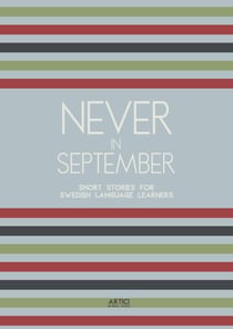 Never In September: Short Stories for Swedish Language Learners