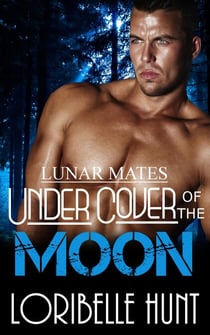 Under Cover Of The Moon - Lunar Mates, #1