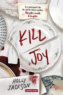 Kill Joy (prequel de Meurtre mode d'emploi)