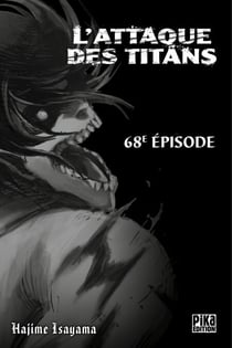 L'Attaque des Titans Chapitre 068 - La reine de ces murs