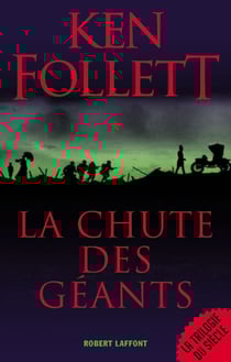 La Chute des géants - Le Siècle - Tome 1