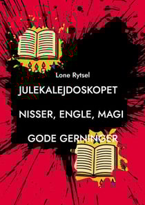 Julekalejdoskopet - Fortællinger om nisser, engle og gode gerninger