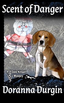 Scent of Danger - Dale Kinsall Mysteries, #2