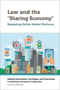 Law and the "Sharing Economy" - Regulating Online Market Platforms