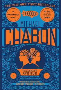 Telegraph Avenue - A Novel