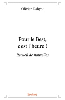 Pour le Best, c’est l’heure !