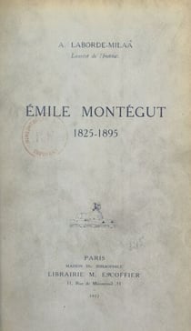 Un essayiste, Émile Montégut, 1825-1895