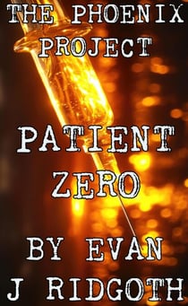 Patient Zero - The Phoenix Project, #4