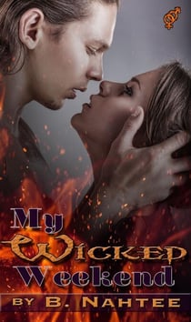 My Wicked Weekend
