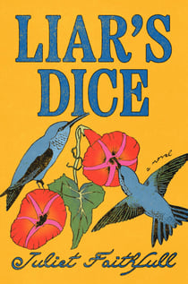 Liar's Dice - A Novel