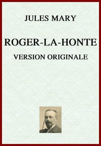 Roger-la-Honte - Version originale