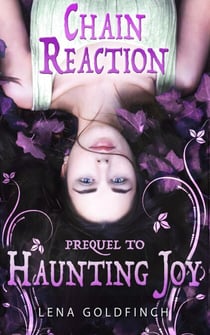 Chain Reaction (Prequel to Haunting Joy) - Haunting Joy, #3