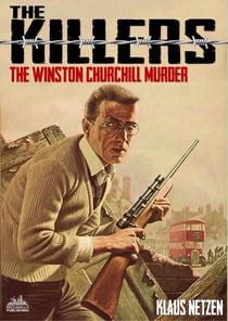 The Killers 02: The Winston Churchill Murder - The Killers, #2