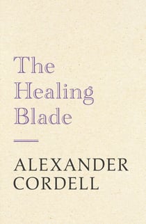 The Healing Blade - John Regan Trilogy Book Three