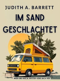 Im Sand geschlachtet - Wren and Rascal Mystery-Serie, #4
