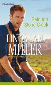Retour à Stone Creek - T1 - Pour l'amour des frères Creed