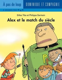 Alex et le match du siècle
